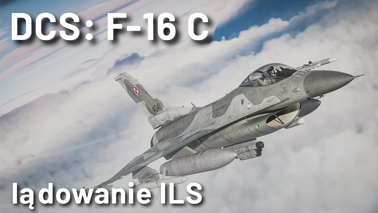 DCS: F-16 C - lądowanie ILS