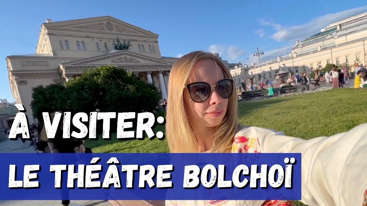 En direct de Moscou : une promenade près du Théâtre Bolchoï