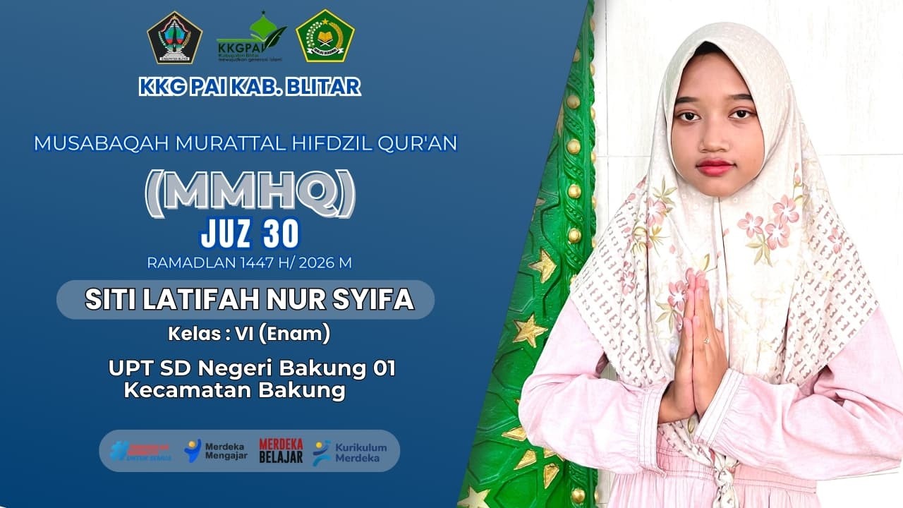 JUZ 30 | SITI LATIFAH NUR ASSYIFA || UPT SD NEGERI BAKUNG 01 KECAMATAN BAKUNG