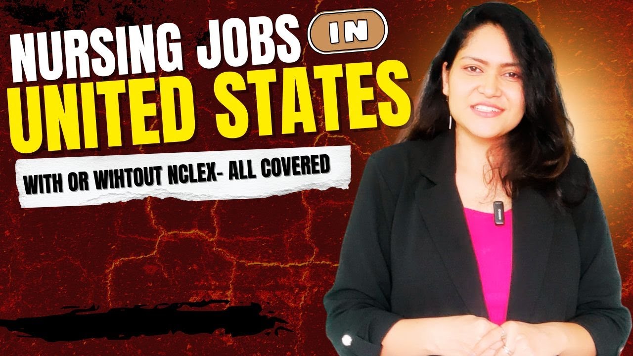USA Nursing Jobs – No NCLEX? No Problem! | Step-by-Step Guide for International Nurses