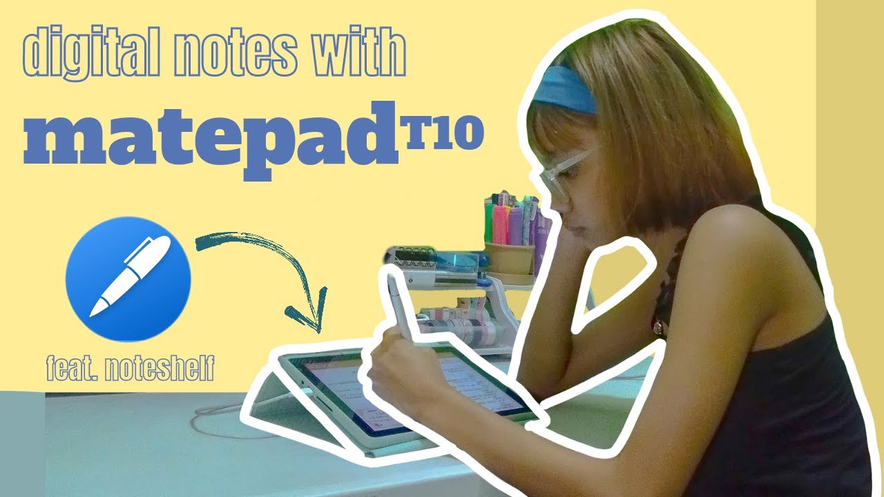 how I take digital notes with matepad t10 (feat. noteshelf) | Hey An;