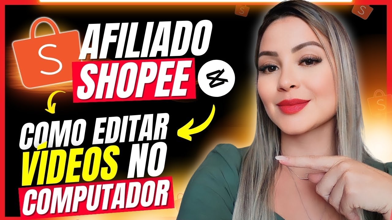 AFILIADO SHOPEE - Como Editar Vídeos de Achadinhos Produtos Shopee pelo PC - Editar Videos da Shopee