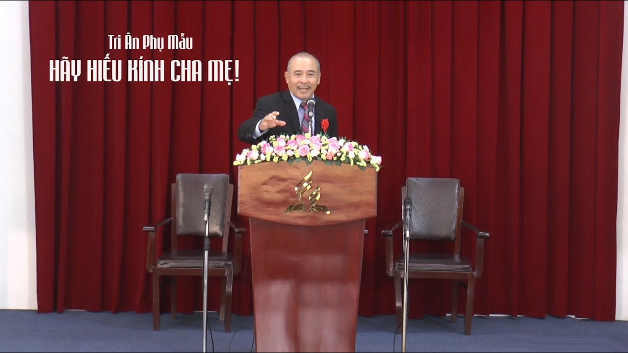 HÃY HIẾU KÍNH CHA MẸ - Mục sư Dương Quang Thoại - Tri ân Phụ Mẫu 17.06.2023