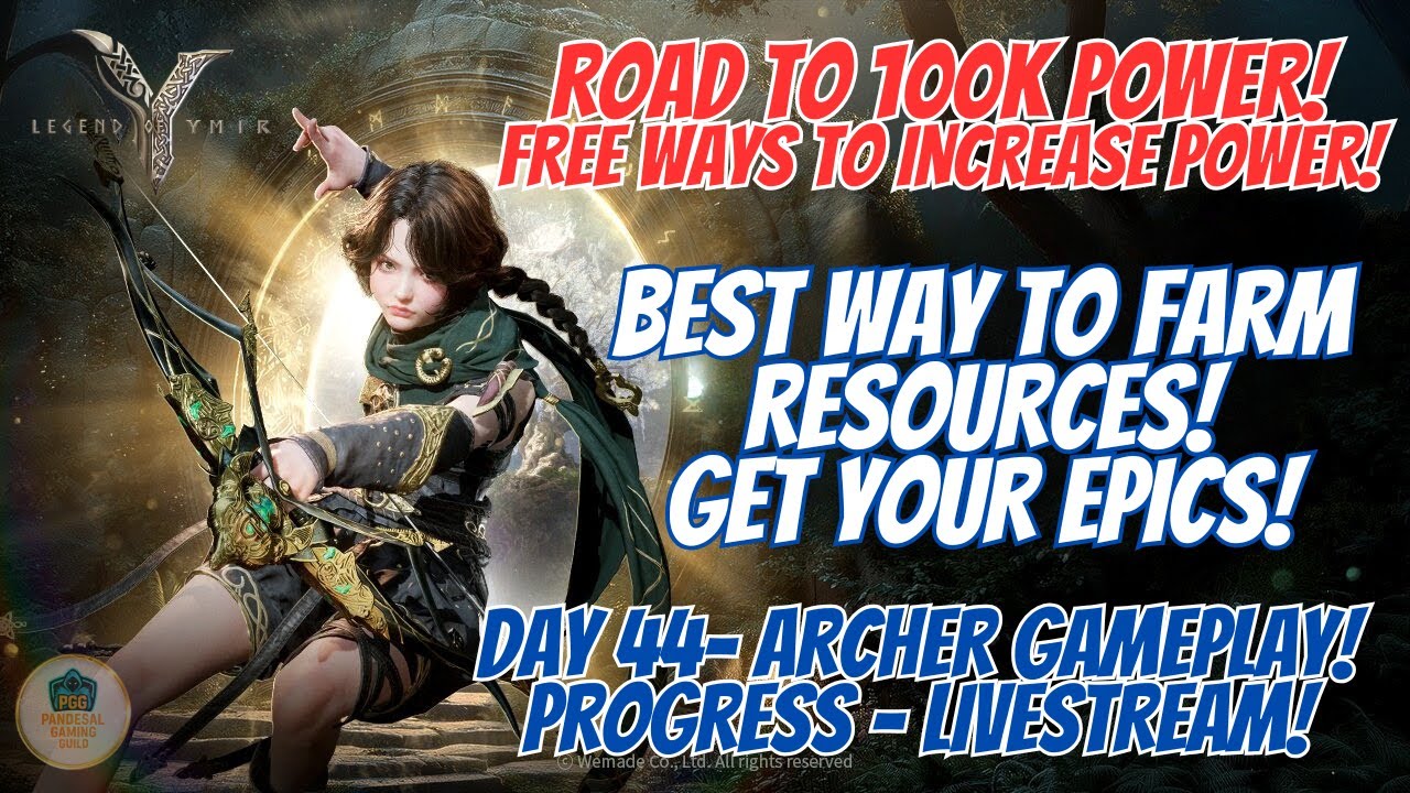 LEGEND OF YMIR - DAY 44 ARCHER - PROGRESS - HOW TO GET YOUR EPIC FAST AND FREE - UPDATES ETC.