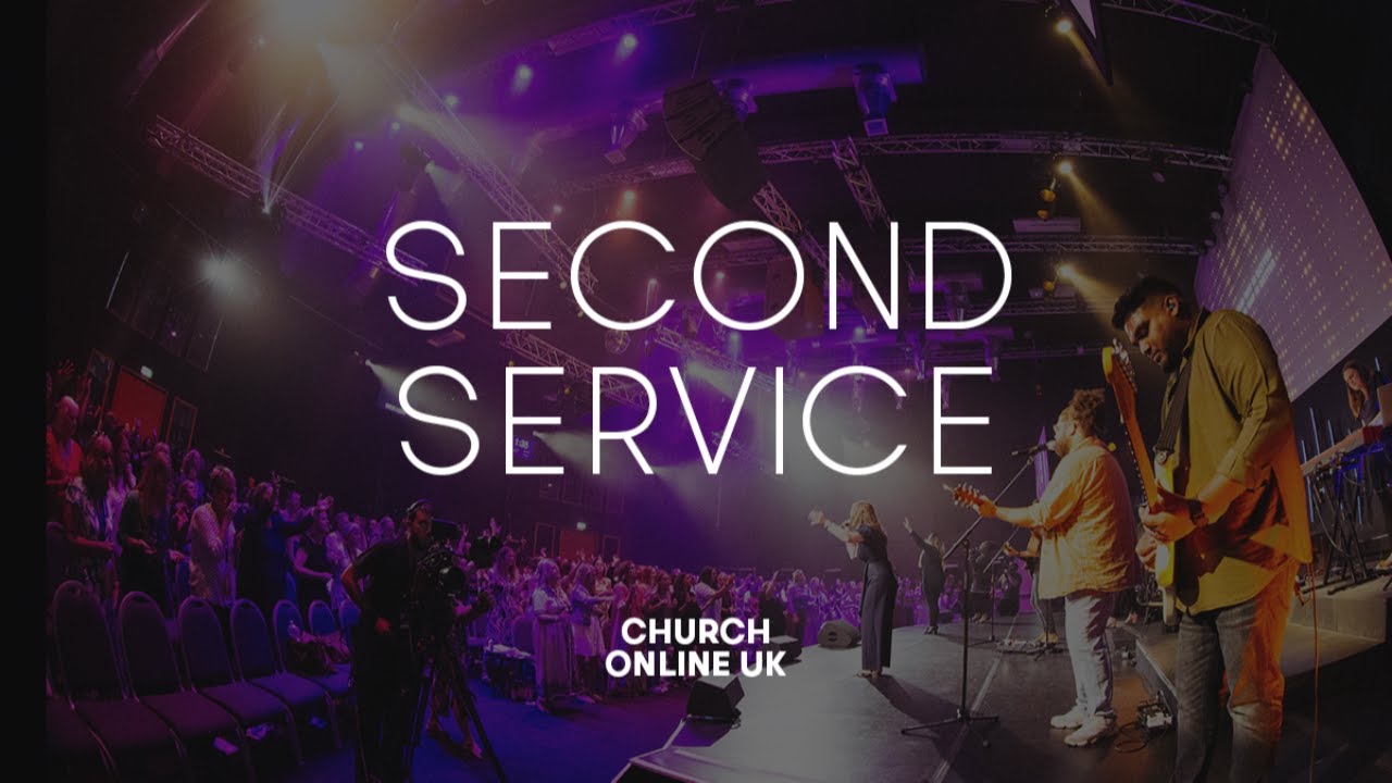 01/03/26 - Second Service - Church Online UK