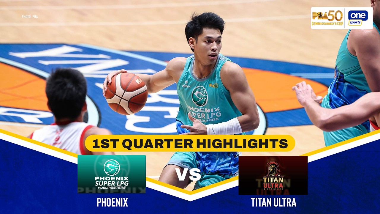 PHOENIX vs TITAN ULTRA | 1ST QUARTER HIGHLIGHTS | PBA SEASON 50 COMMISSIONER&rsquo;S CUP
