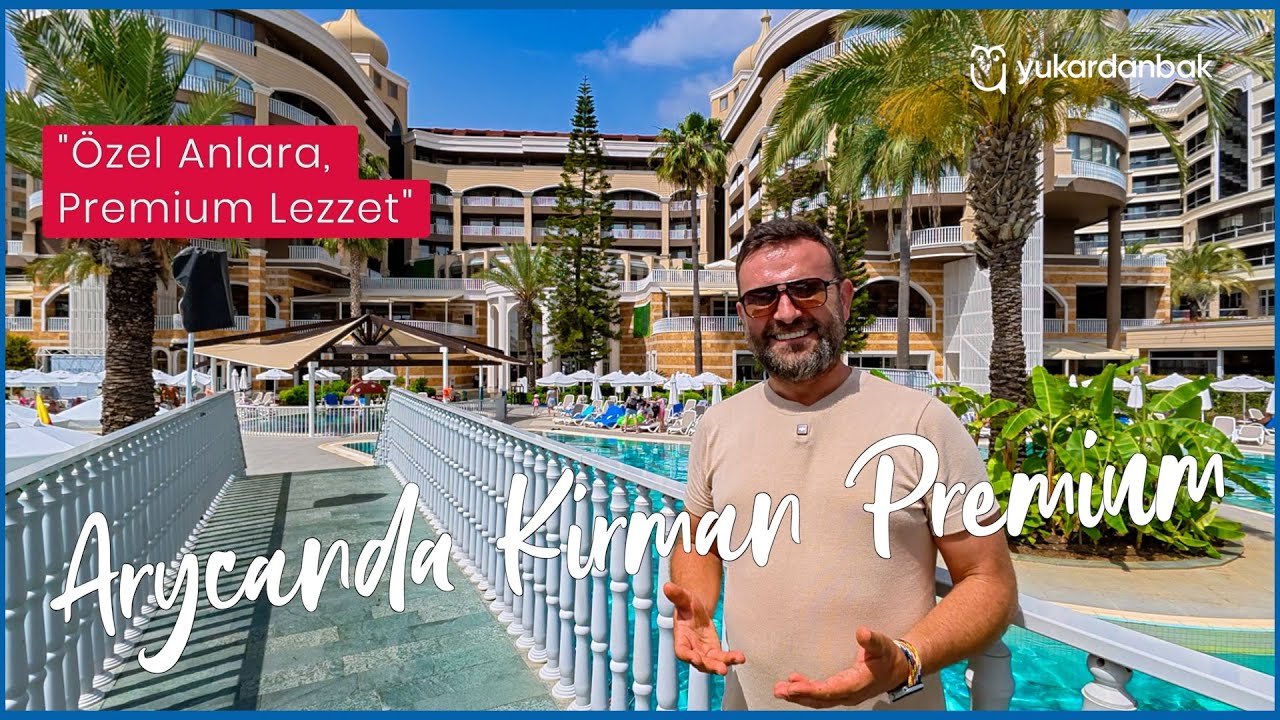 Arycanda Kirman Premium - Alanya, Bu Tesis Tam Size Göre 👌