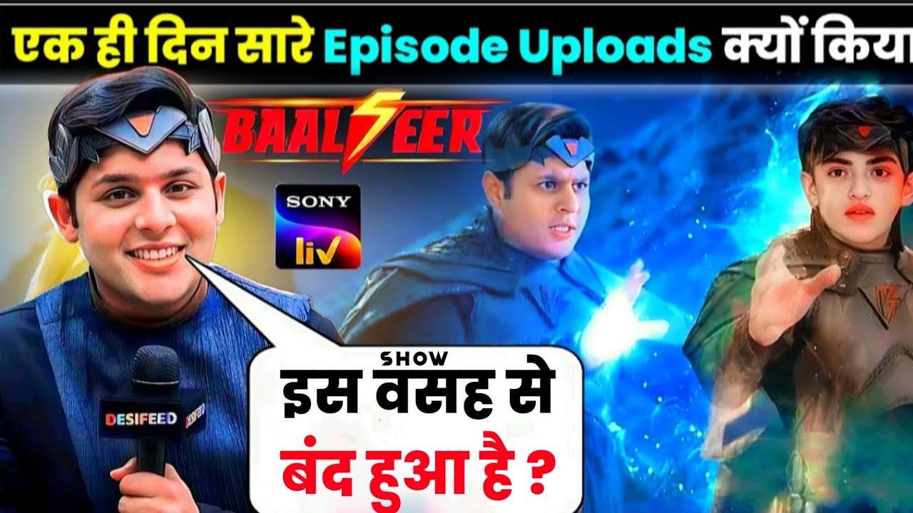Baalveer Season 5 Off Air Why : All 104 Episodes Telecast In Sony Liv |baalveer 5 India Vs Pakistan