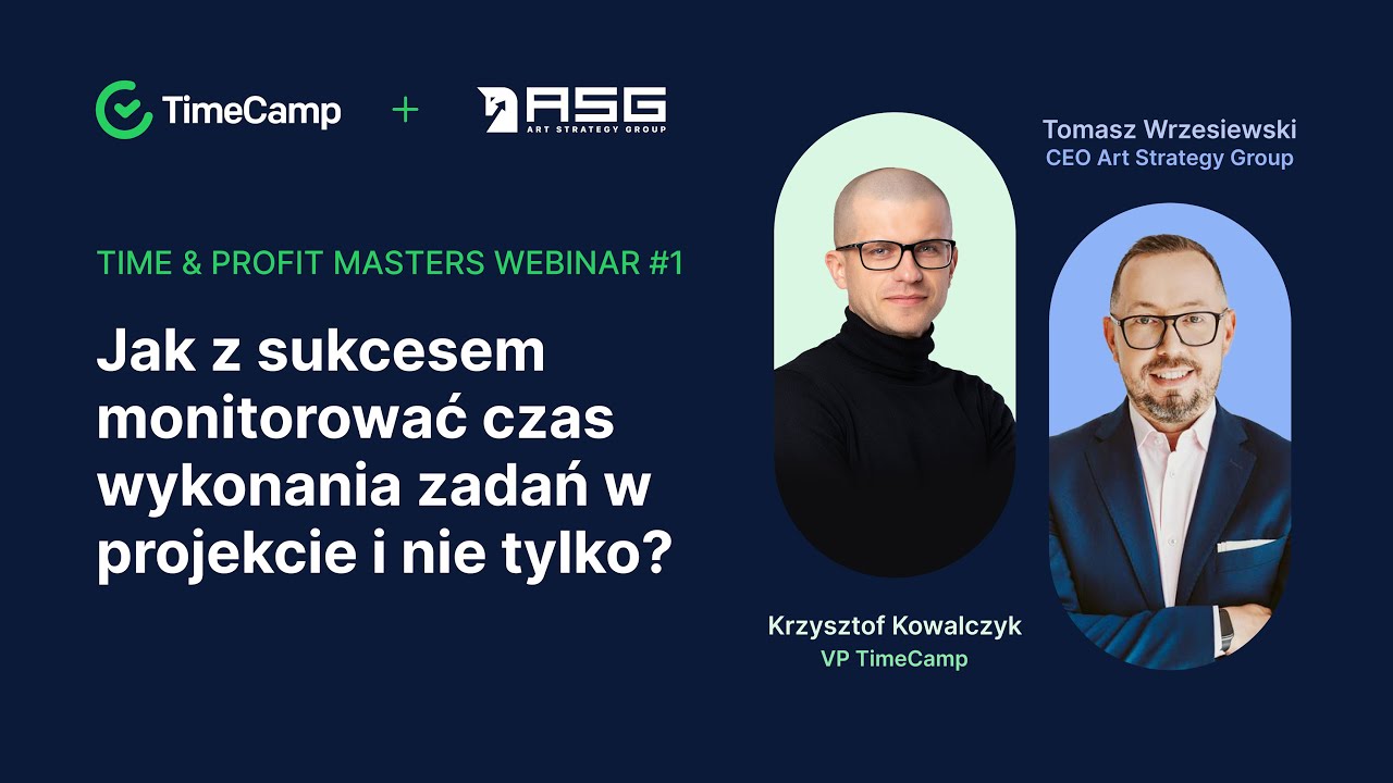 Time&Profit Masters Webinar #1: Jak z sukcesem monitorować czas zadań w projekcie?