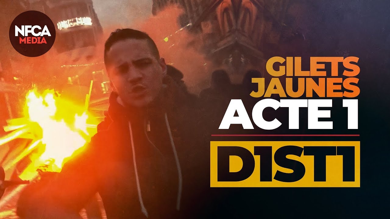 D1ST1 - GILETS JAUNES - ACTE 1