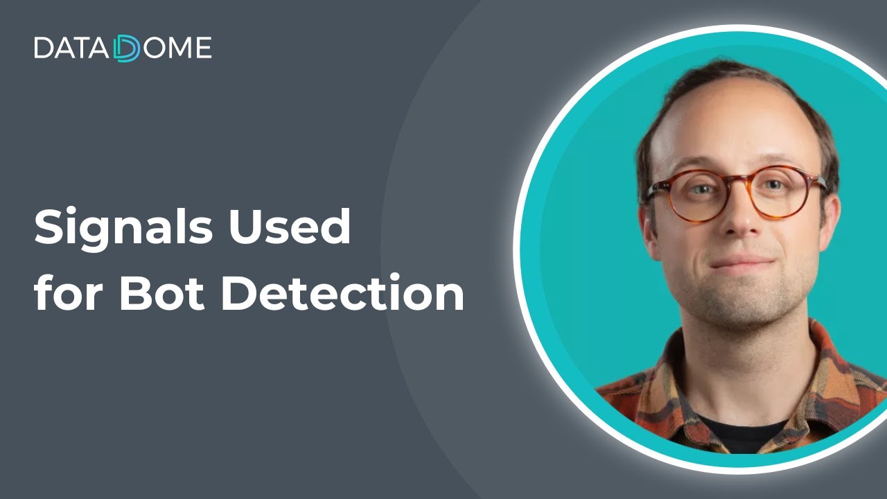 Expert Shares What Signals are Used for Bot Detection | DataDome