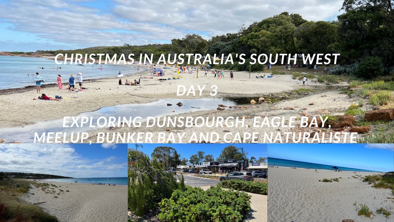 Bussleton to Dunsborough and Cape Naturaliste drive [Australian South West Road Trip Christmas 2022]