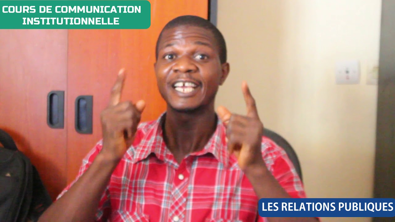 COURS DE COMMUNICATION INSTITUTIONNELLE / LES OUTILS / LES RELATIONS PUBLIQUES