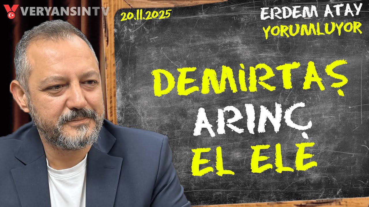 Kandil'in Umudu MHP! | Erdem Atay G&uuml;ndemi Yorumluyor | 20.11.2025