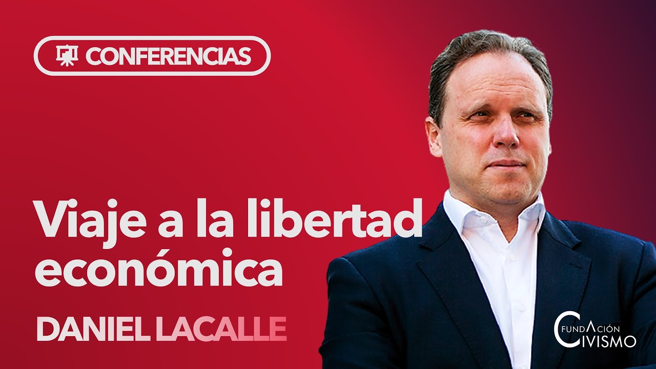 Daniel Lacalle | Viaje a la LIBERTAD ECONÓMICA