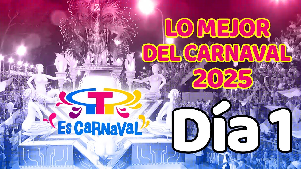 Lo Más Destacado Del Carnaval 2025. ¡Imperdible!