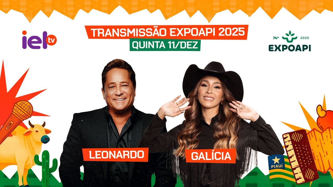 LEONARDO E GAL&Iacute;CIA NA EXPOAPI 2025!  TRANSMISS&Atilde;O OFICIAL NA IELTV!