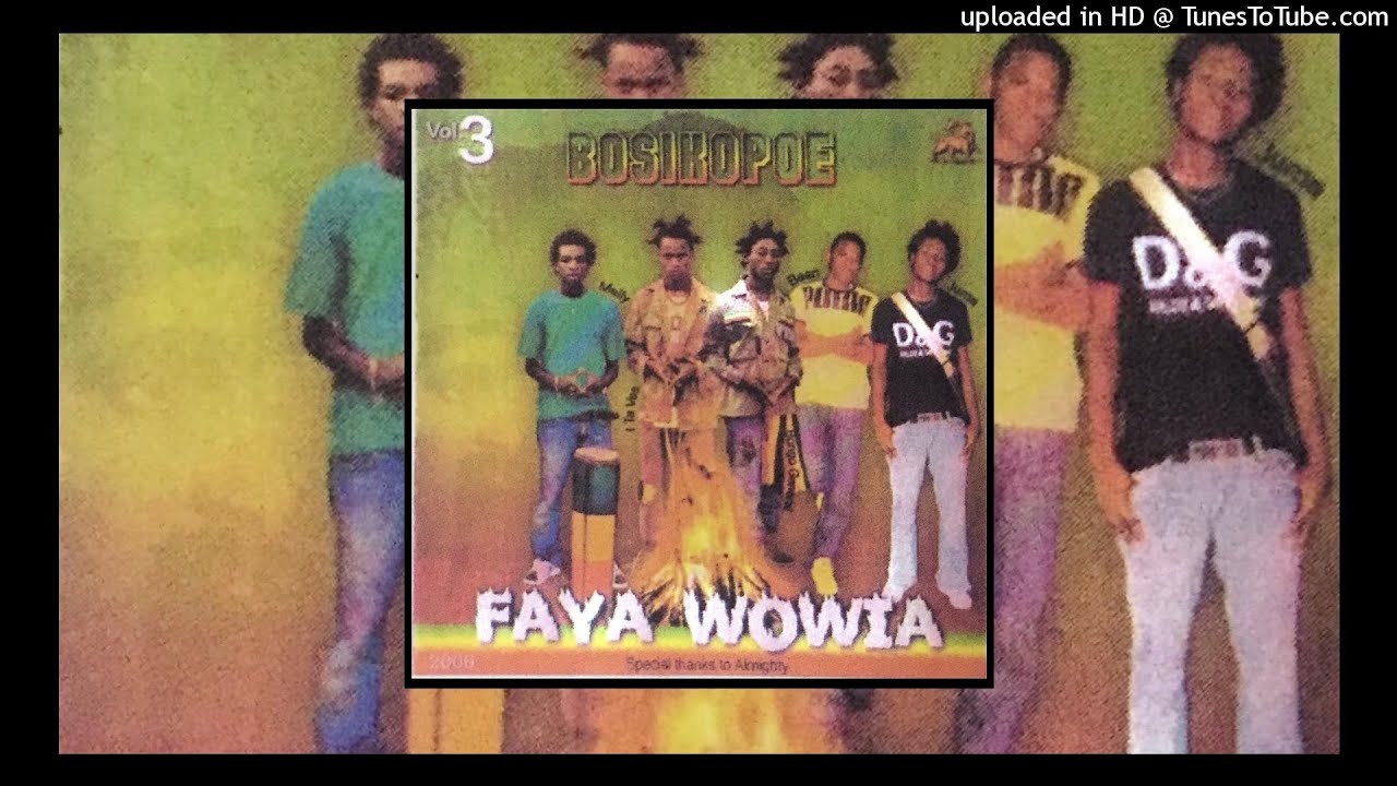 Faya Wowia - Bosikopoe