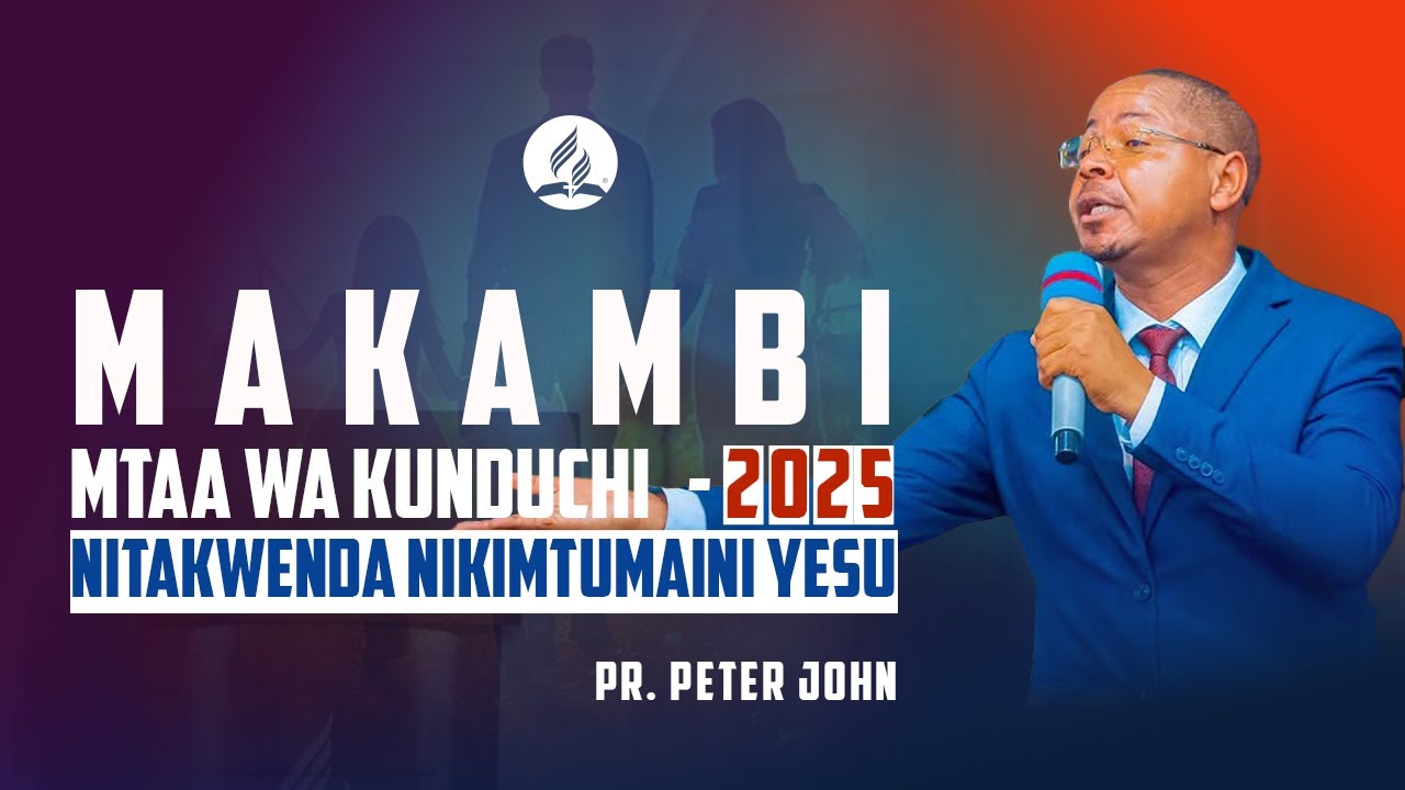 🔴#LIVE:MAKAMBI MTAA  KUNDUCHI 2025 || PR. PETER JOHN | IBADA YA SABATO 🅻🅸🆅🅴
