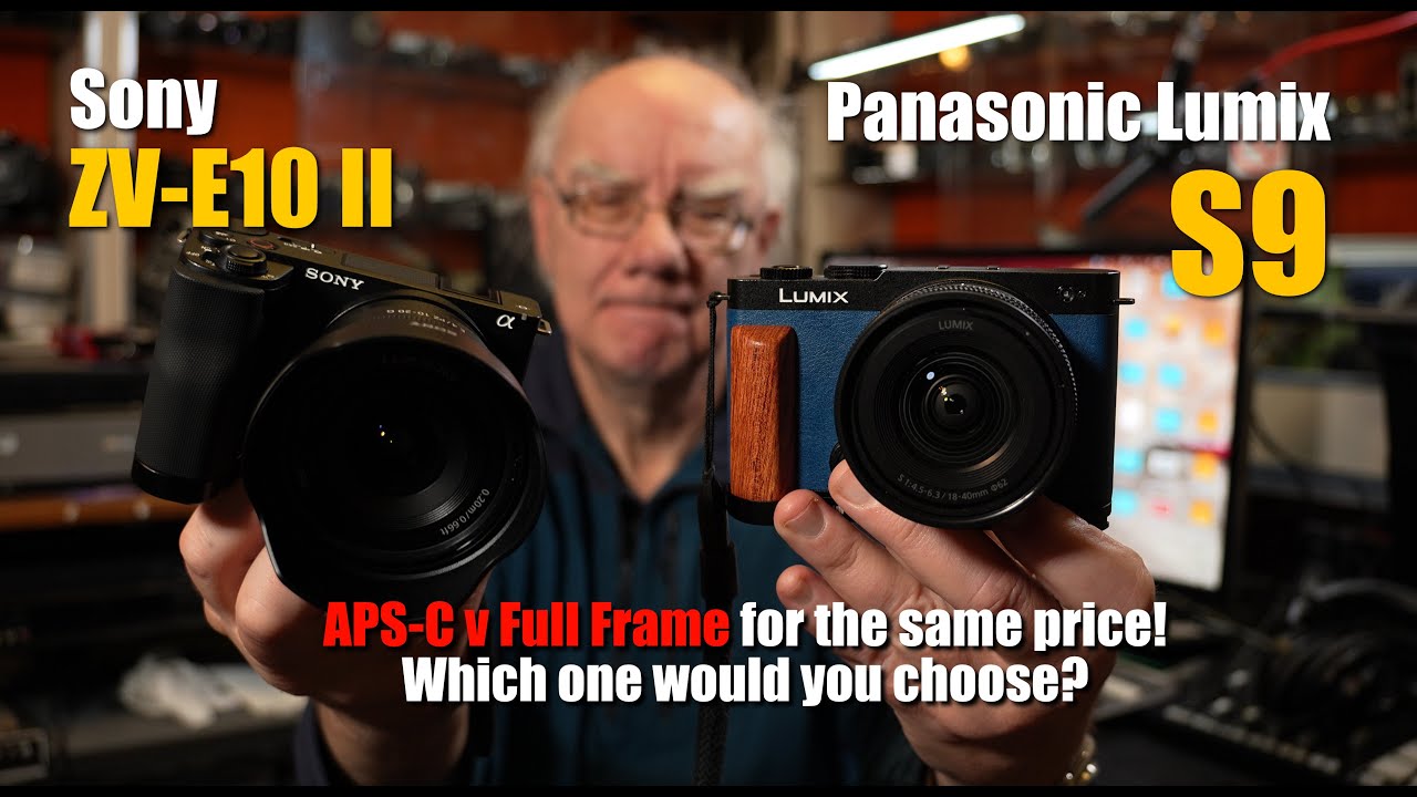 Panasonic Lumix S9 против Sony ZV-E10 II — полнокадровый или APS-C, что бы вы выбрали?