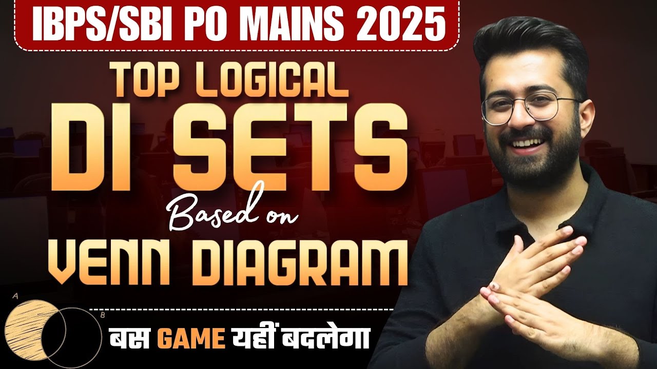 Venn Diagram Logical DI 🧠 Sets for IBPS PO / SBI PO Mains 2025 - Must Solve | Aashish Arora