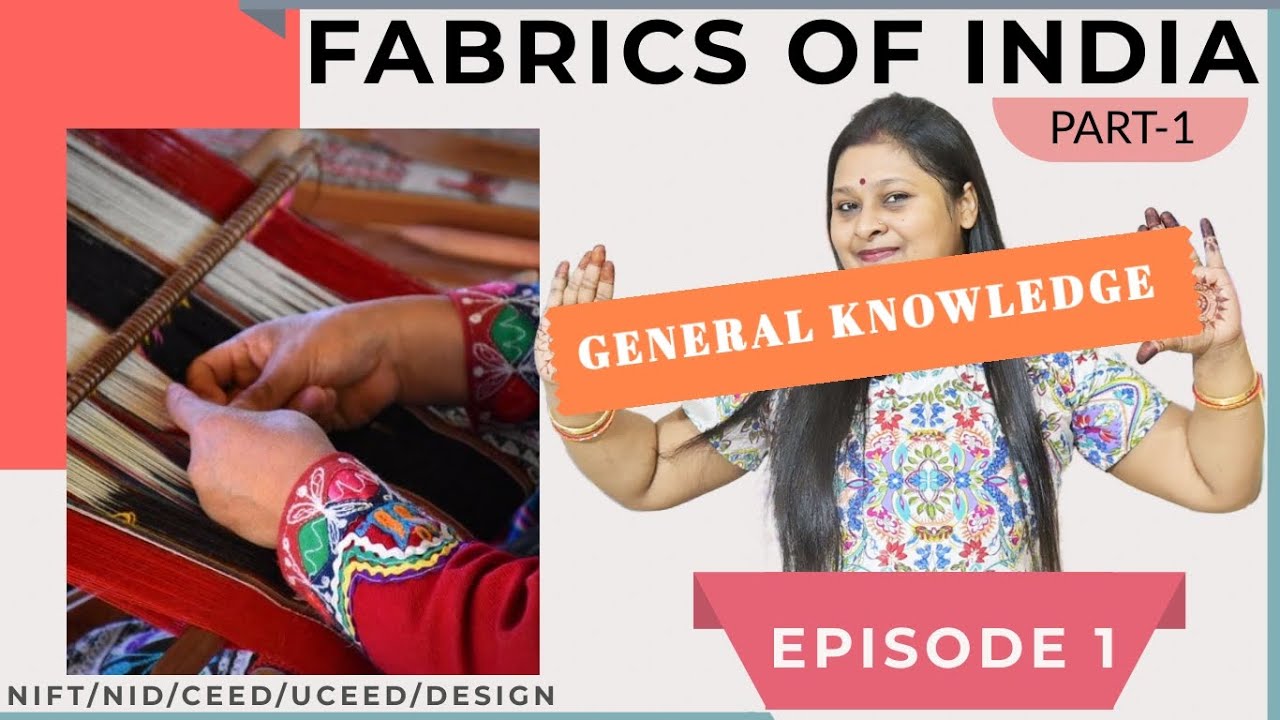 FAMOUS TEXTILE OF INDIAN STATES I GK FOR NIFT/NID 2025