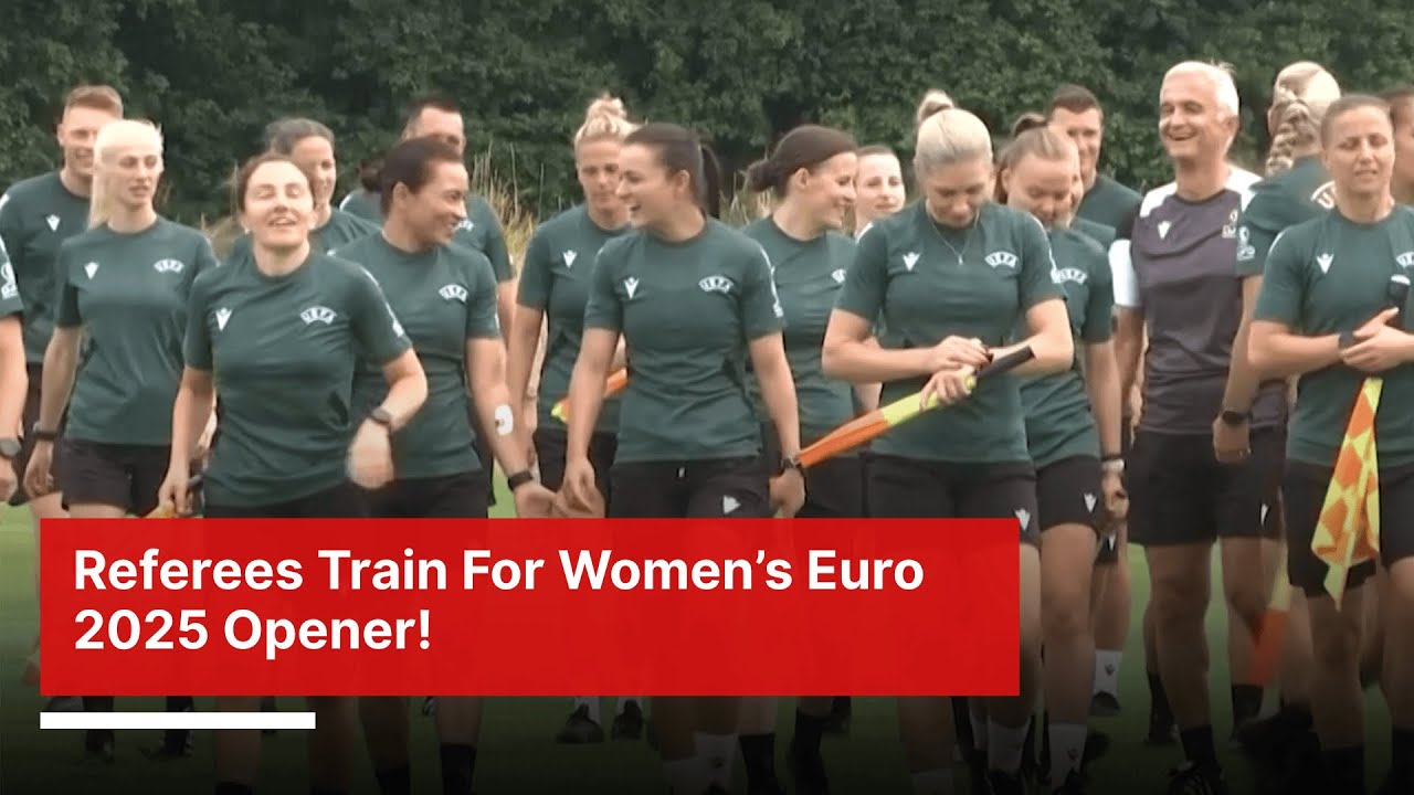 Referees Prepare for UEFA Women’s Euro 2025 in Switzerland | AD1Z