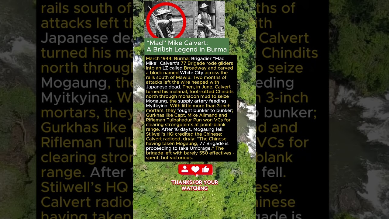 &ldquo;Mad&rdquo; Mike Calvert: A British Legend in Burma