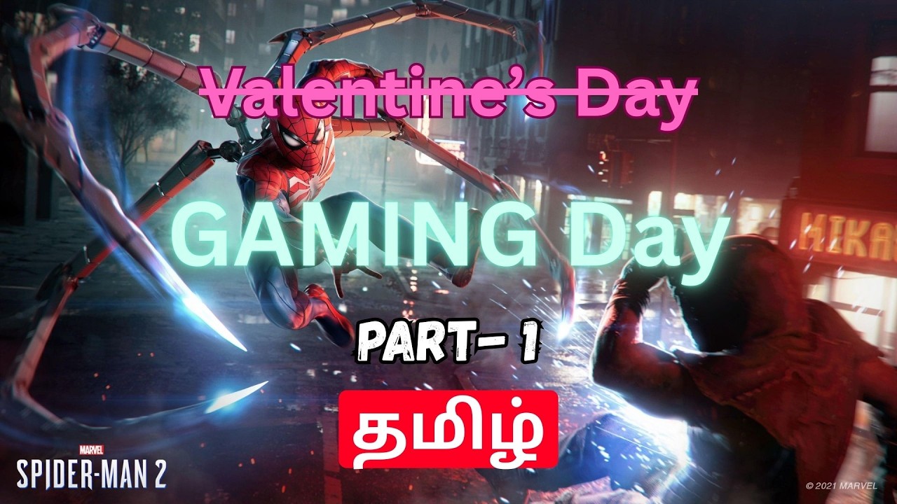 Marvel's Spider-man 2 LIVE 🔴| Tamil Gameplay & Commentary | Part-1