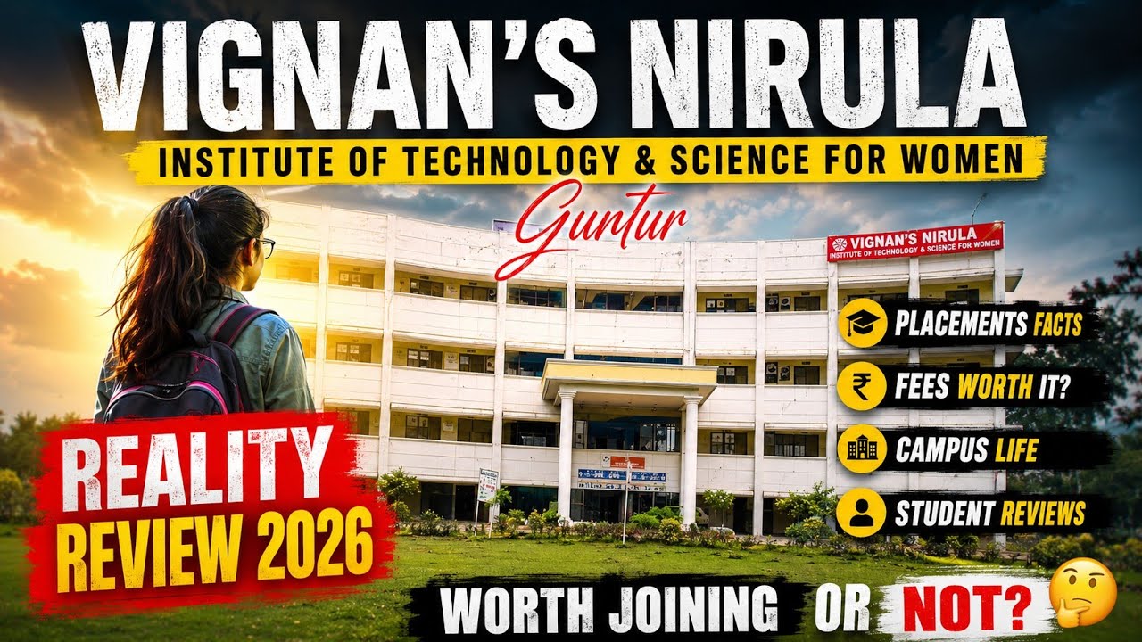 Vignan's Nirula Institute of Technology & Science for Women, Guntur Reality Review 2026 🤯