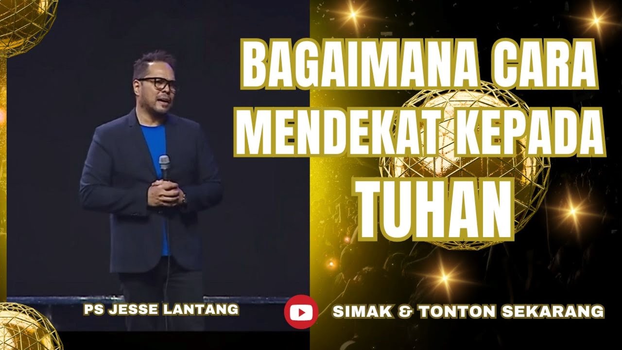 BAGAIMANA CARA MENDEKAT KEPADA TUHAN  || PS.JESSE LANTANG #viral #khotbah #firmantuhan #saatteduh