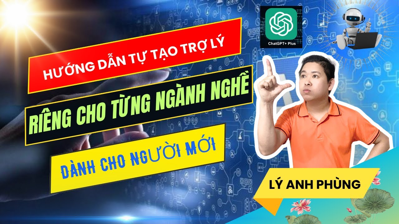 Tạo Trợ Lý AI Riêng Biệt Trên ChatGPT Mới Nhất – Hướng Dẫn Từng Bước, Ai Cũng Làm Được!