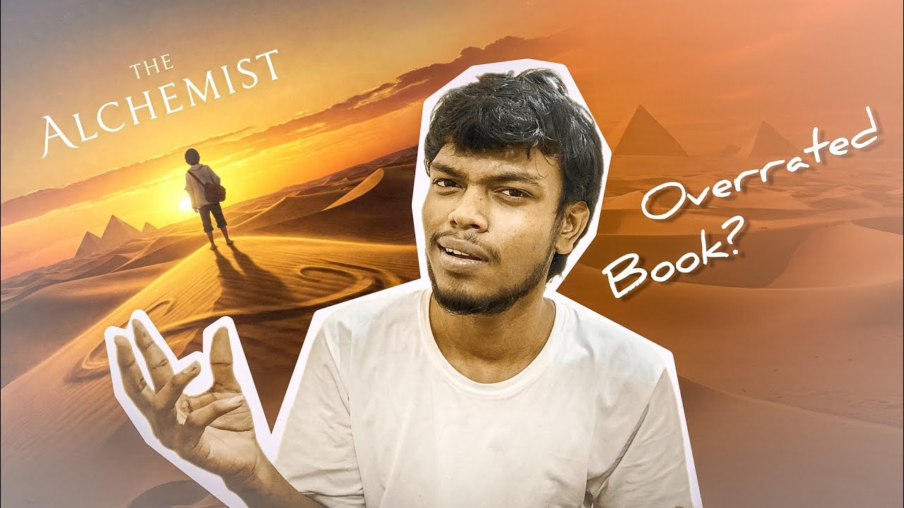 The Alchemist Is Overrated - The World&rsquo;s Most Overhyped Novel?