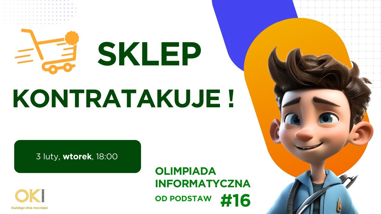🛒 Sklep kontratakuje! - Olimpiada Informatyczna od podstaw #16