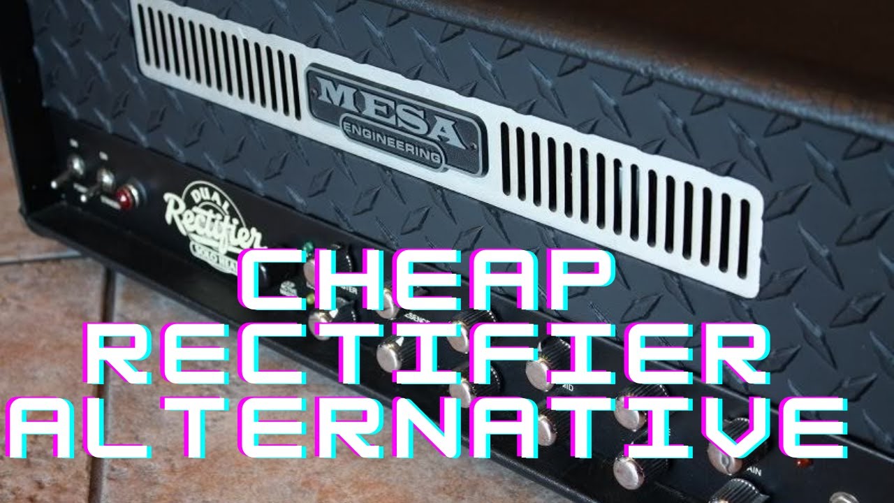 Mesa Rectifier Cheap Alternative - PRS MT15