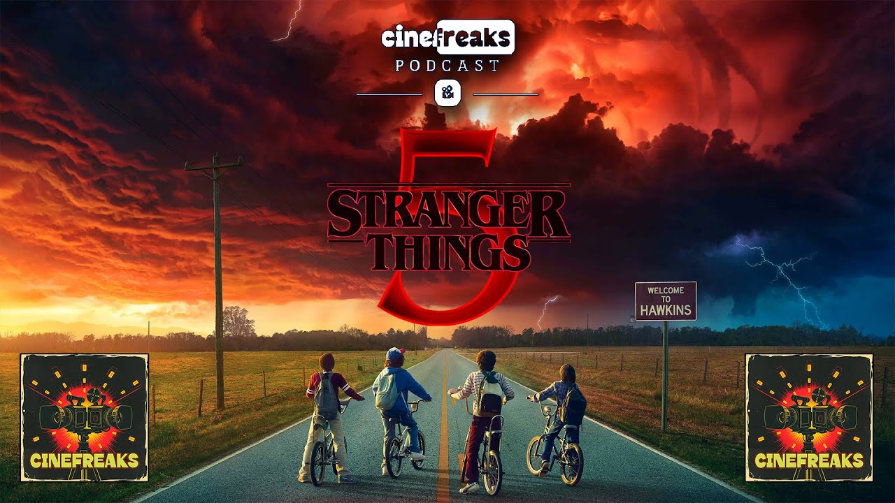 CineFreaks Podcast - Stranger Things sorozat - 25. adás