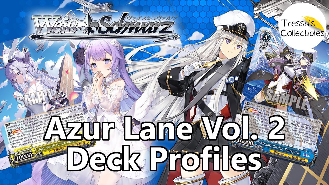Azur Lane vol.2 — Обзор колоды [Weiss Schwarz TCG]