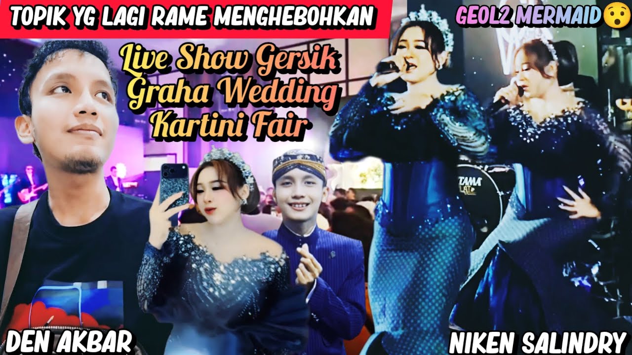 Terbaru Niken Salindry Bikin Heboh Gersik Graha Wedding Kartini Live Den Akbar Reonian Teman SMA 