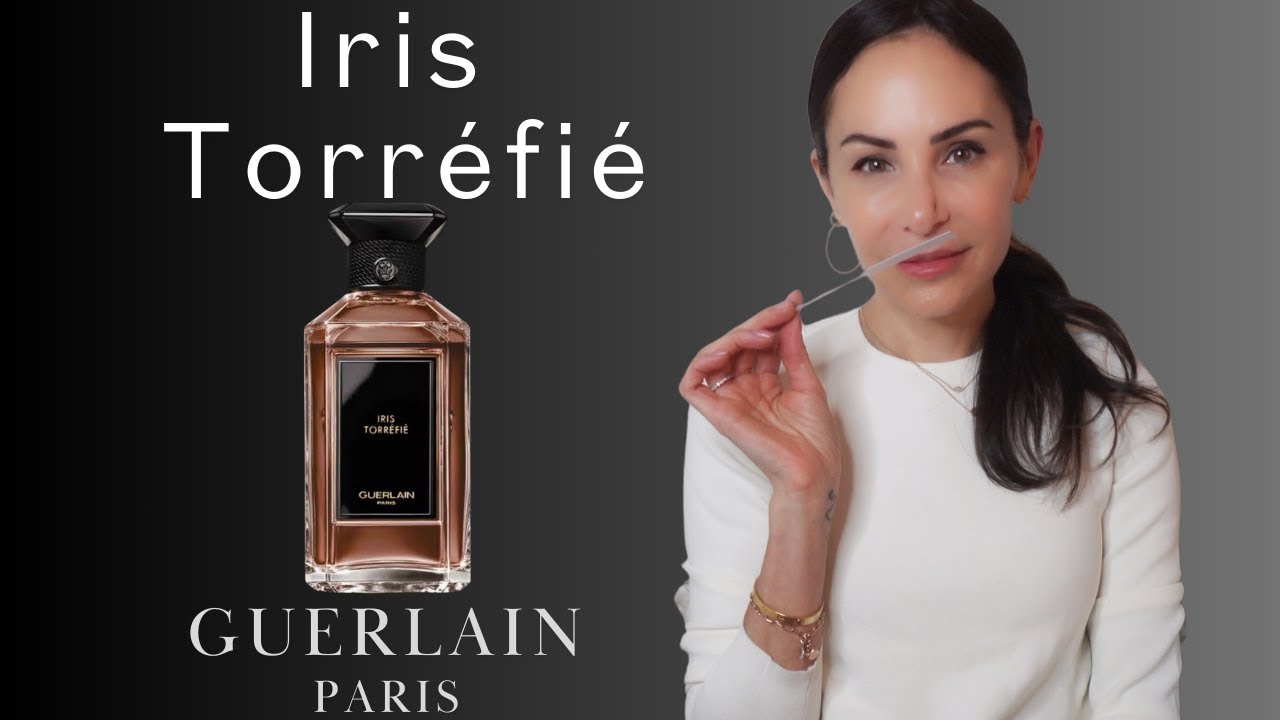 Iris Torréfié by the House of Guerlain - Early Impression/Review!