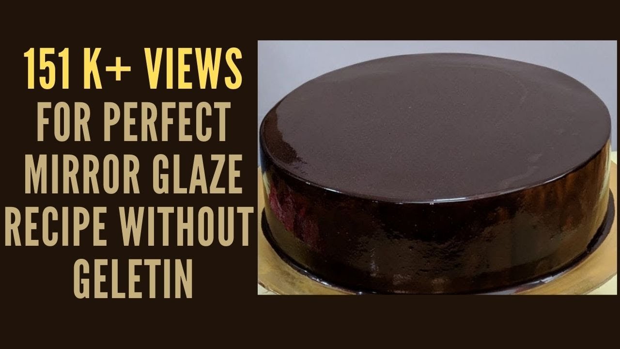 Mirror Glaze |Chocolate Mirror Glaze using Ganache| Without Gelatin, Agar Agar and Condensed Milk|