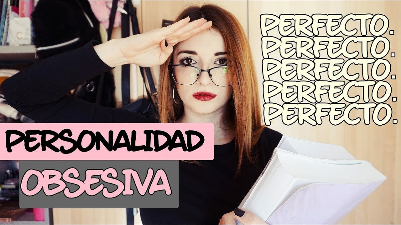 PERSONALIDAD OBSESIVA:¿necesitas tenerlo todo bajo control? | Rubyrubia