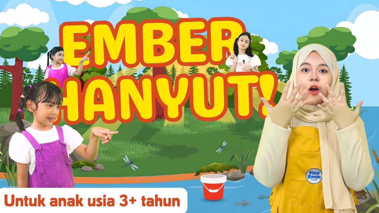 EMBER HANYUT! KEJAR PAKAI PERAHU | BELAJAR KATA HANYUT, PERAHU & DAYUNG | BERMAIN PERAN EPS. 2