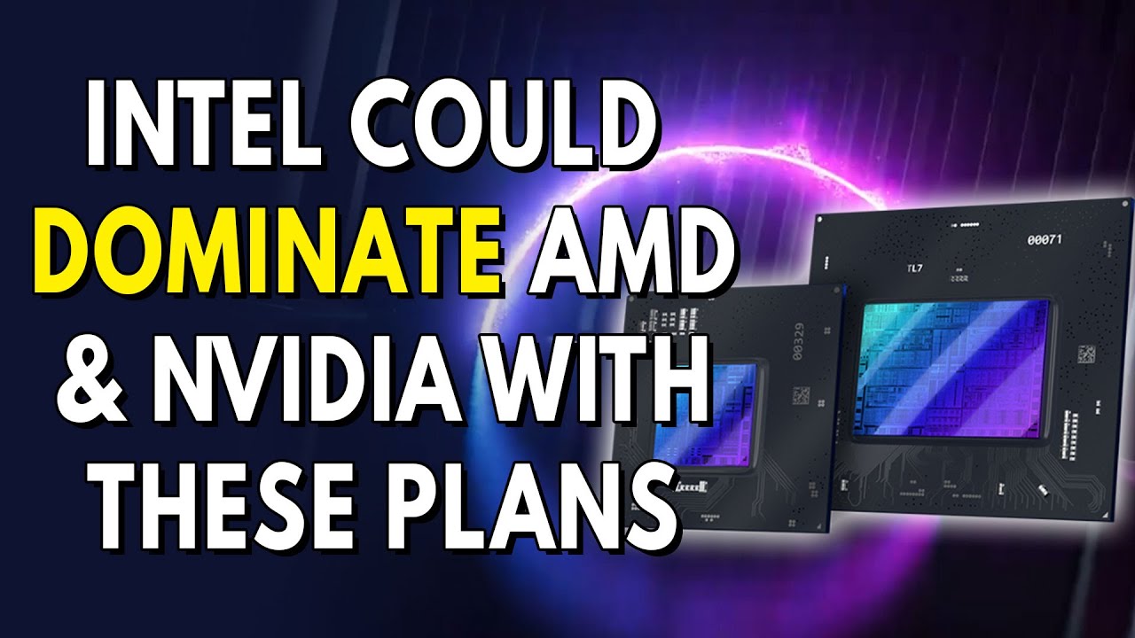 Intel Could DOMINATE AMD & Nvidia With These Plans - Intel Arc GPU Roadmap | AMD Abandons TSMC?
