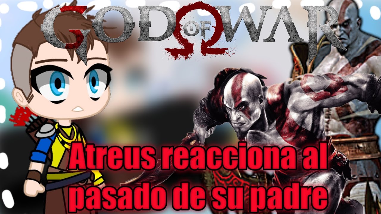 •ATREUS REACCIONA A SU PADRE• |SonGozuki