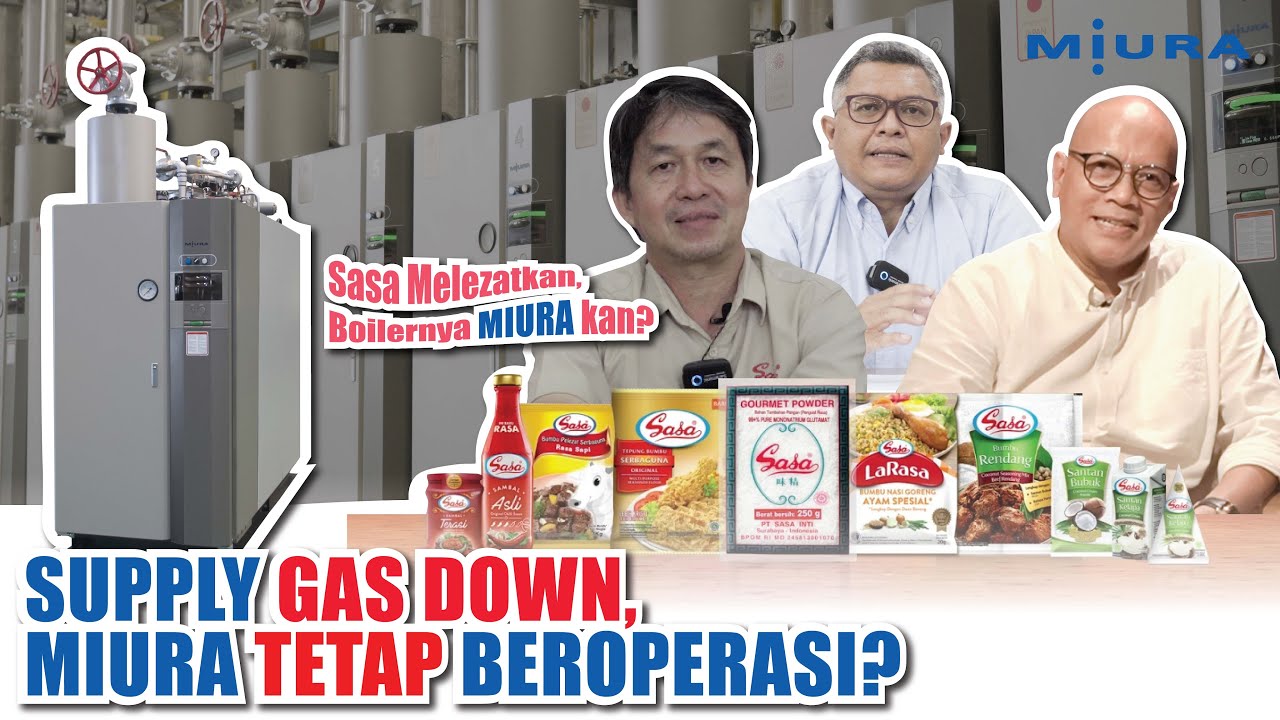 Miura Boiler Testimonial - PT Sasa Inti