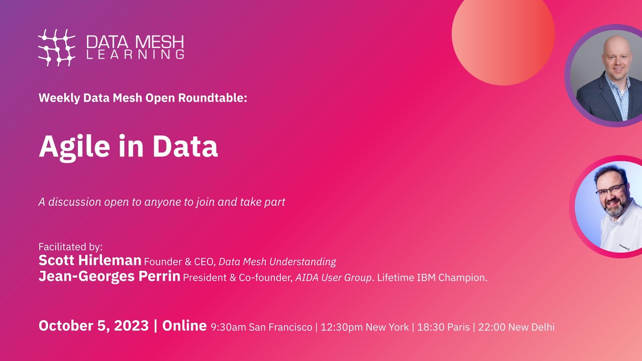 Agile in Data - Data Mesh Roundtable