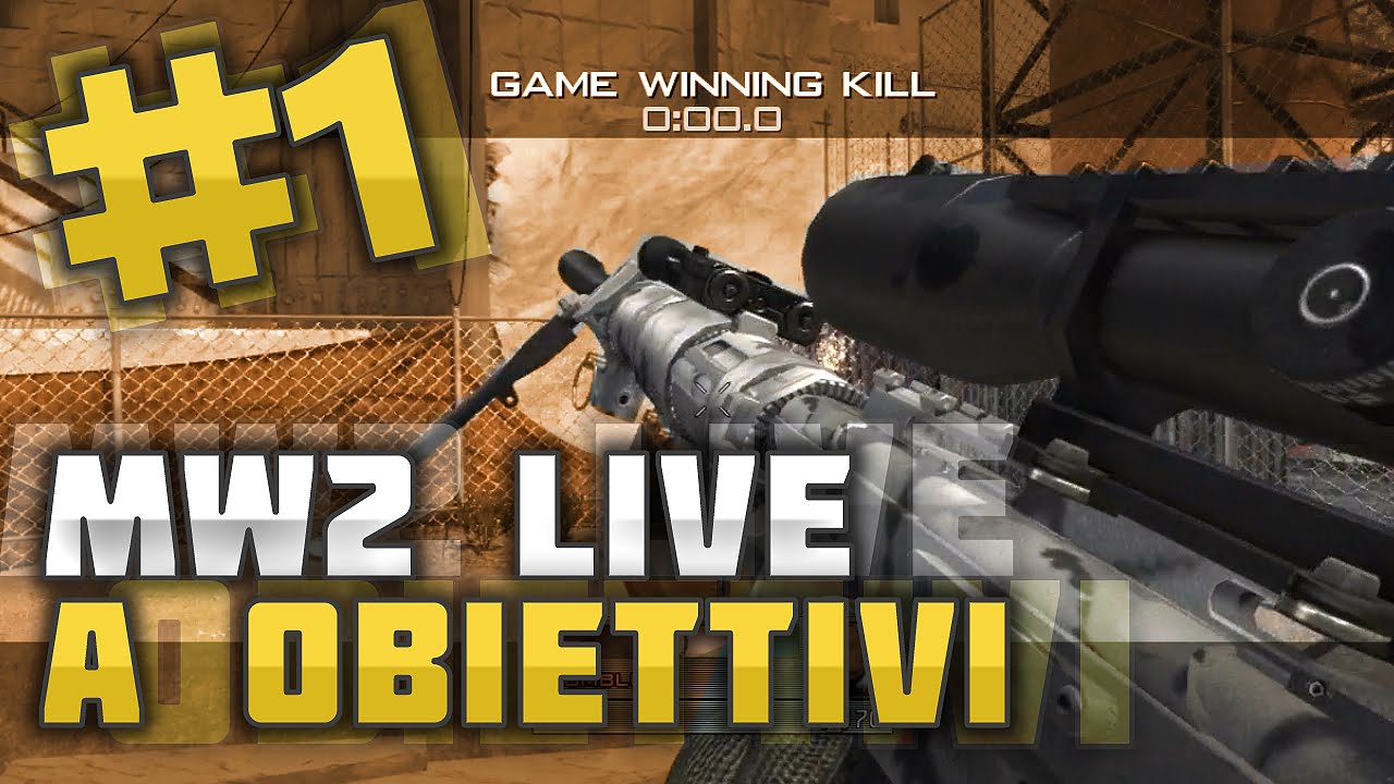 MW2 LIVE a OBIETTIVI #1 - EPICO! | 