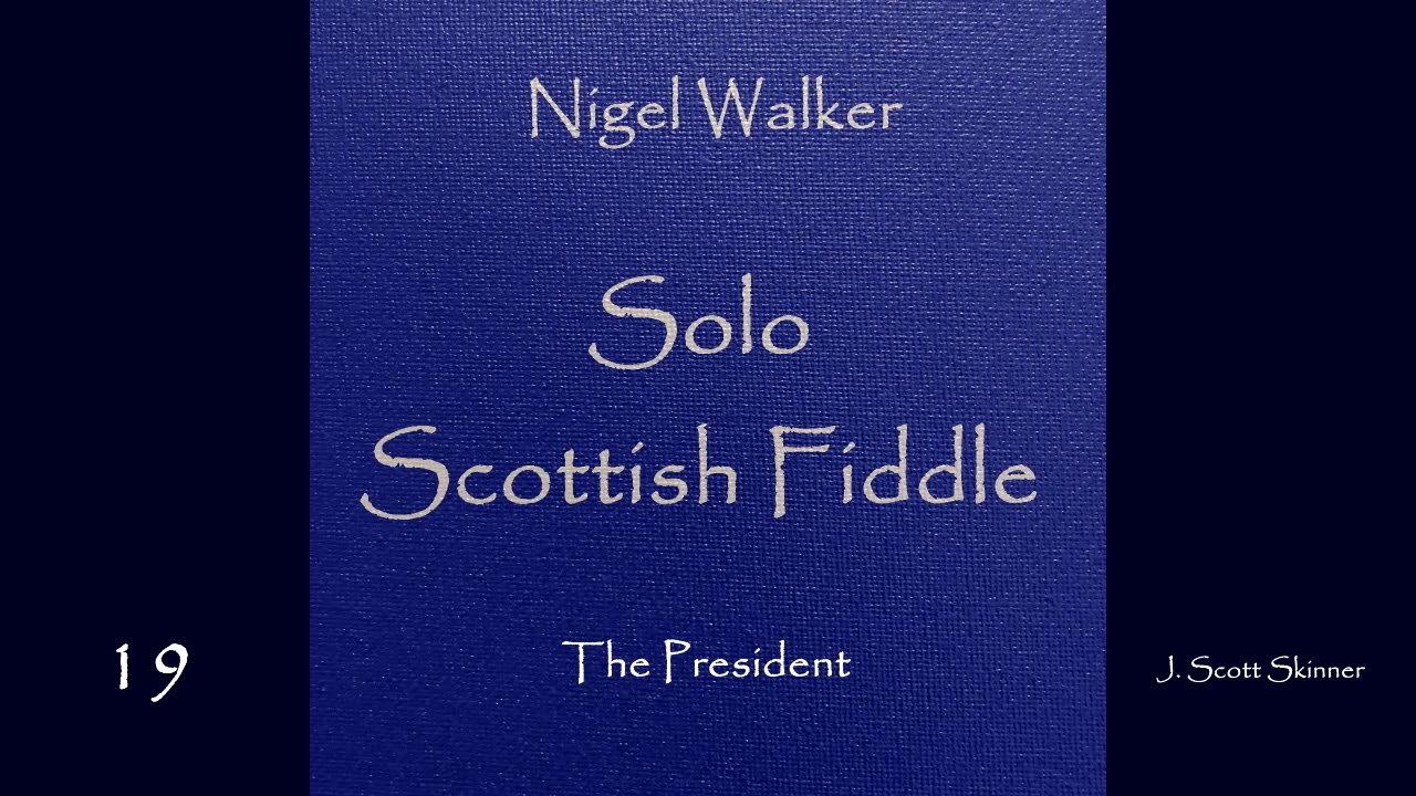 SSF19 The President  (by James Scott Skinner 1843-1927)