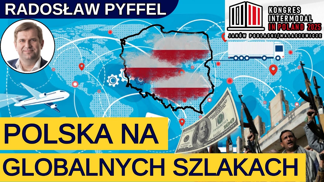 Jakie miejsce zajmuje Polska na globalnych szlakach świata? Intermodal in Poland 2025 - R.Pyffel