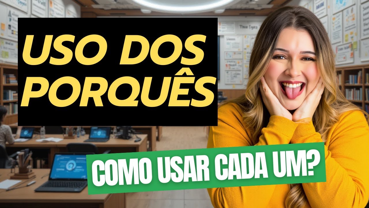 USO DOS PORQUÊS: COMO USAR CADA UM? - Professora Pamba